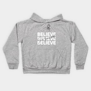 Believe In Yourself Kids Hoodie